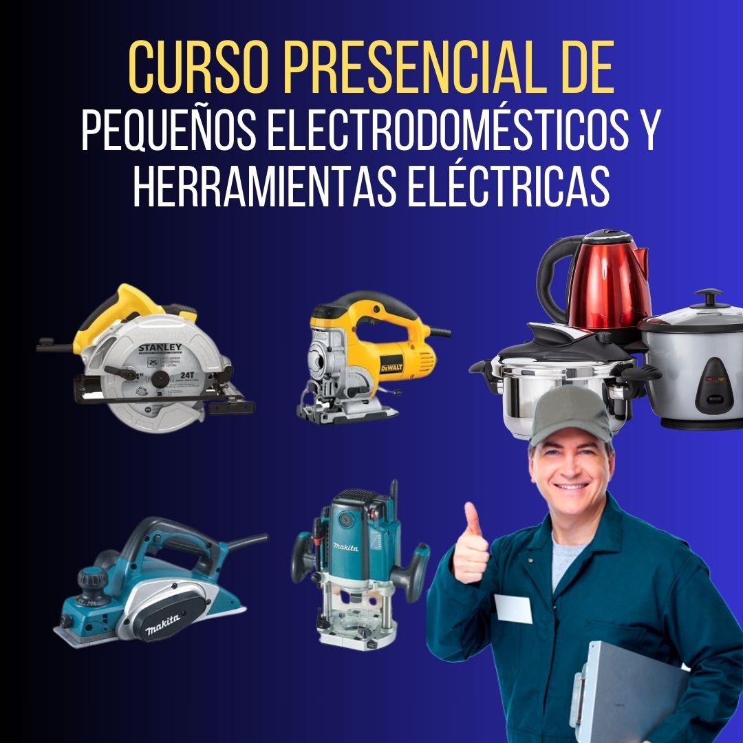 curso presenciaL de pequeños electrodomesticos y herramientas electricas curso presenciaL de pequeños electrodomesticos y herramientas electricas